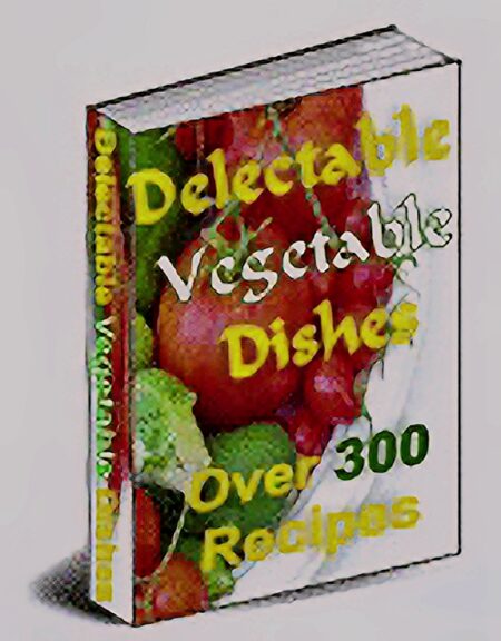 Delectable Vegetable Dishes